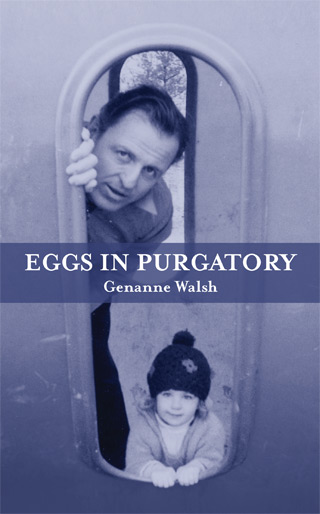 Eggs in Purgatory by Genanne Walsh